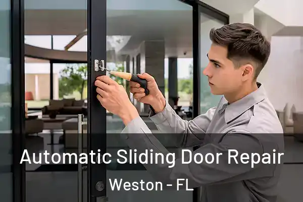  Automatic Sliding Door Repair Weston - FL