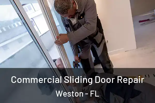 Commercial Sliding Door Repair Weston - FL
