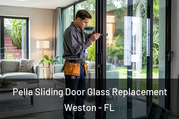 Pella Sliding Door Glass Replacement Weston - FL
