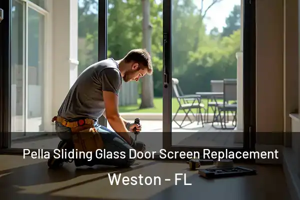 Pella Sliding Glass Door Screen Replacement Weston - FL