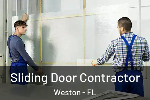 Sliding Door Contractor Weston - FL