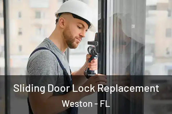 Sliding Door Lock Replacement Weston - FL