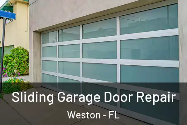 Sliding Garage Door Repair Weston - FL
